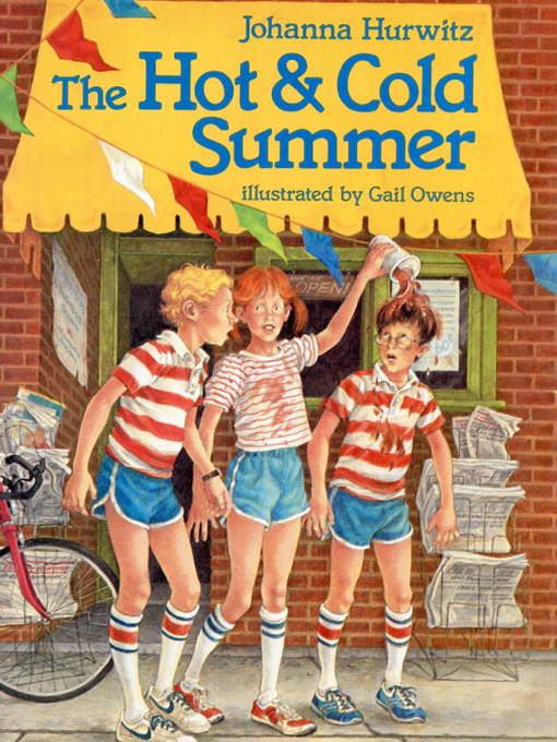 Title details for The Hot & Cold Summer by Johanna Hurwitz - Available
